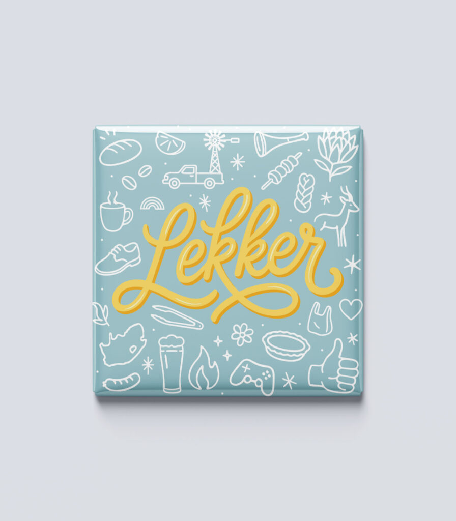 Afrikaans phrase fridge magnet with decorative typography on Afrikaans Dictionary blog